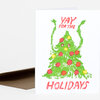 A folded holiday card shows a green scribbly Christmas tree with red, yellow, and orange ornaments and the red text "YAY FOR THE HOLIDAYS."