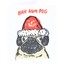 Product Image for westland-press-wl0156-bah-hum-pug-card