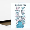 A folded greeting card with the text "THANKS FOR EVERYTHING" and a hand-drawn illustration of a person surrounded by large patterned letters spelling "EVERYTHING."