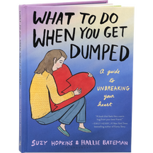 What To Do When You Get Dumped