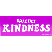Practice Kindness
